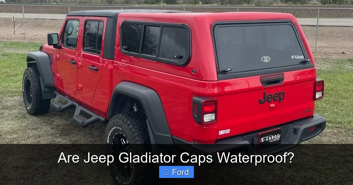 Are Jeep Gladiator Caps Waterproof?