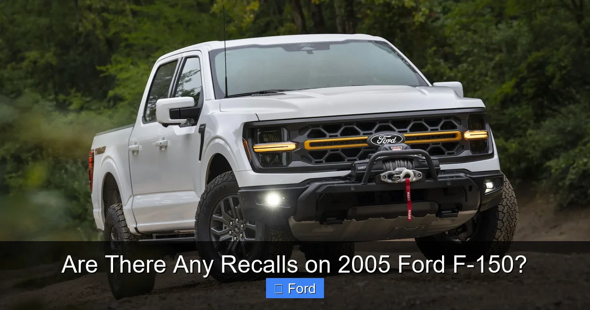 Are There Any Recalls on 2005 Ford F-150?