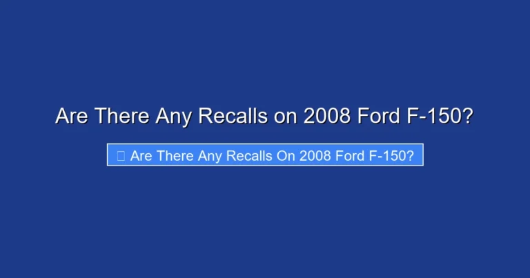 Are There Any Recalls on 2008 Ford F-150?