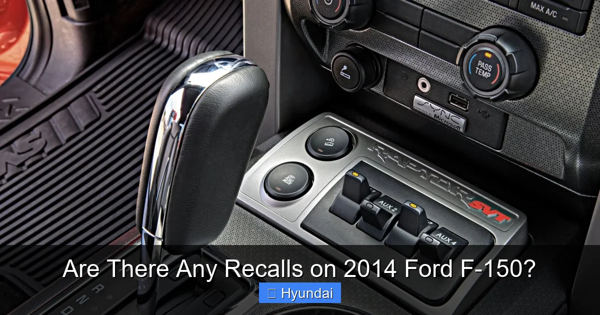 Are There Any Recalls on 2014 Ford F-150?