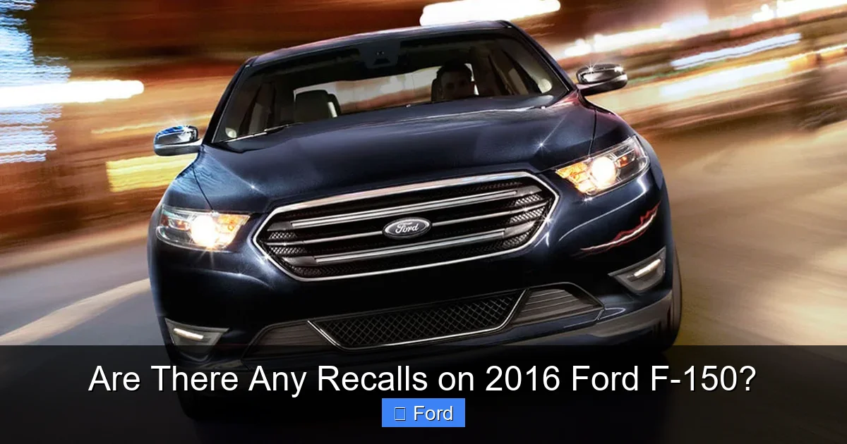 Are There Any Recalls on 2016 Ford F-150?
