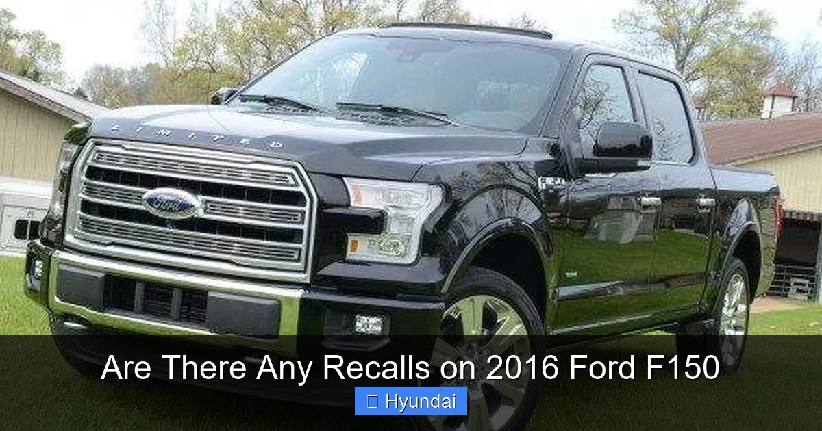 Are There Any Recalls on 2016 Ford F150