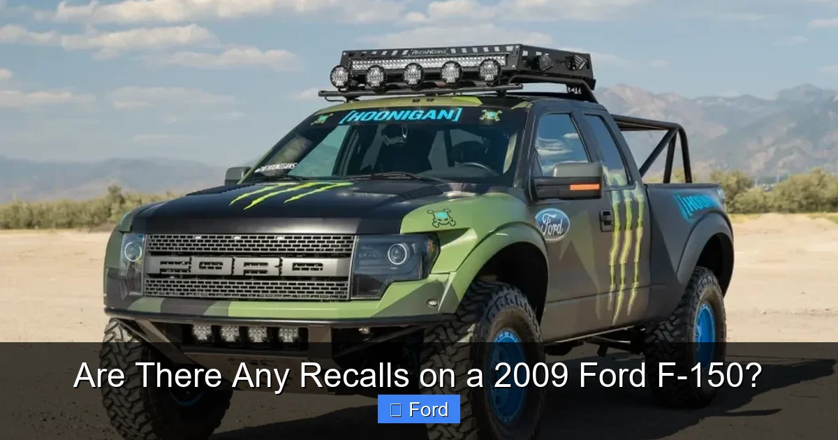 Are There Any Recalls on a 2009 Ford F-150?