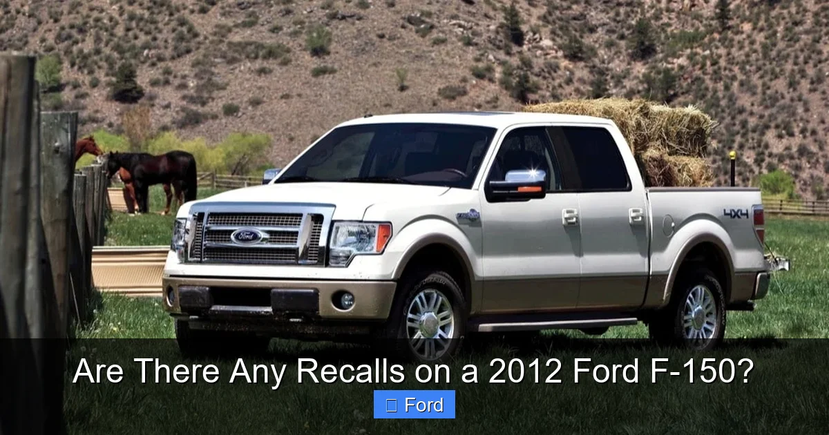 Are There Any Recalls on a 2012 Ford F-150?