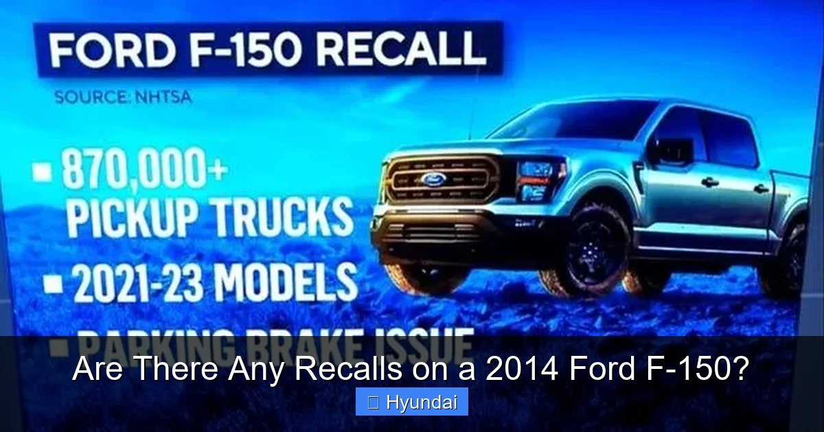 Are There Any Recalls on a 2014 Ford F-150?