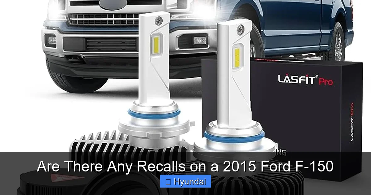 Are There Any Recalls on a 2015 Ford F-150