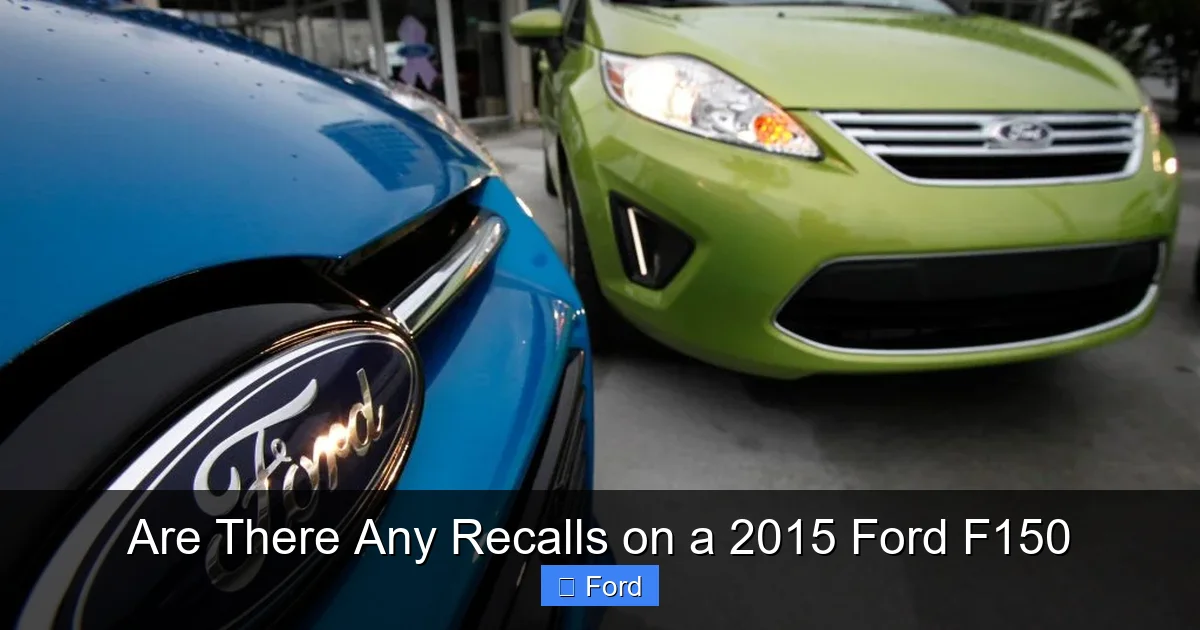 Are There Any Recalls on a 2015 Ford F150