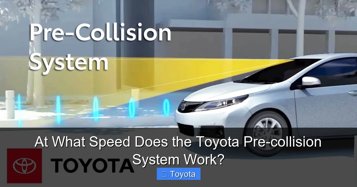 At What Speed Does the Toyota Pre-collision System Work?
