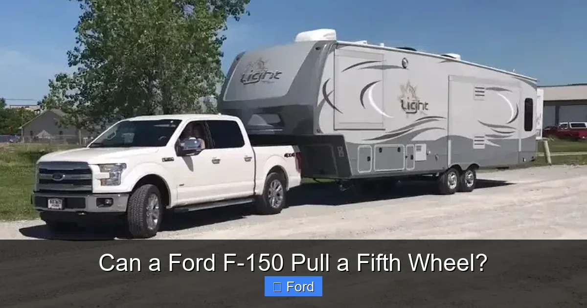 Can a Ford F-150 Pull a Fifth Wheel?