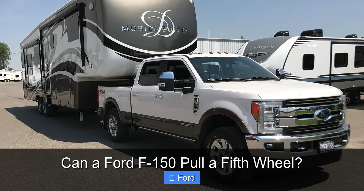 Can a Ford F-150 Pull a Fifth Wheel?