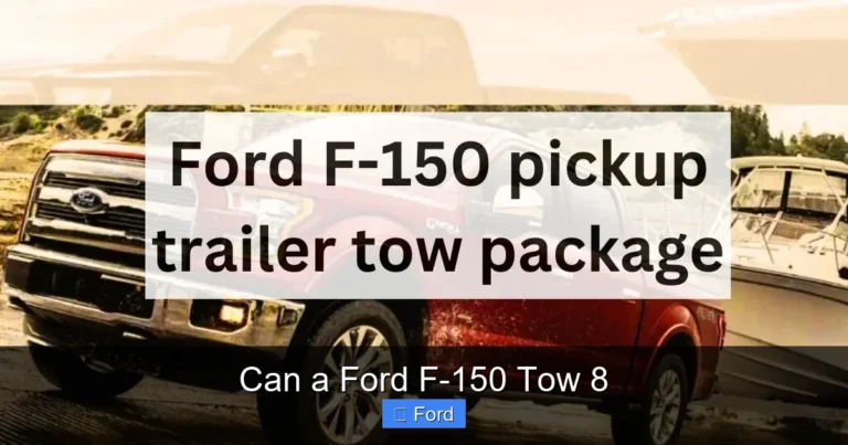 Can a Ford F-150 Tow 8