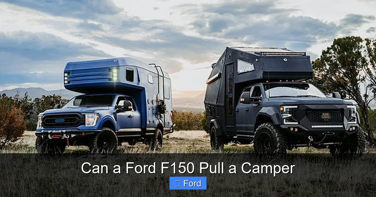 Can a Ford F150 Pull a Camper
