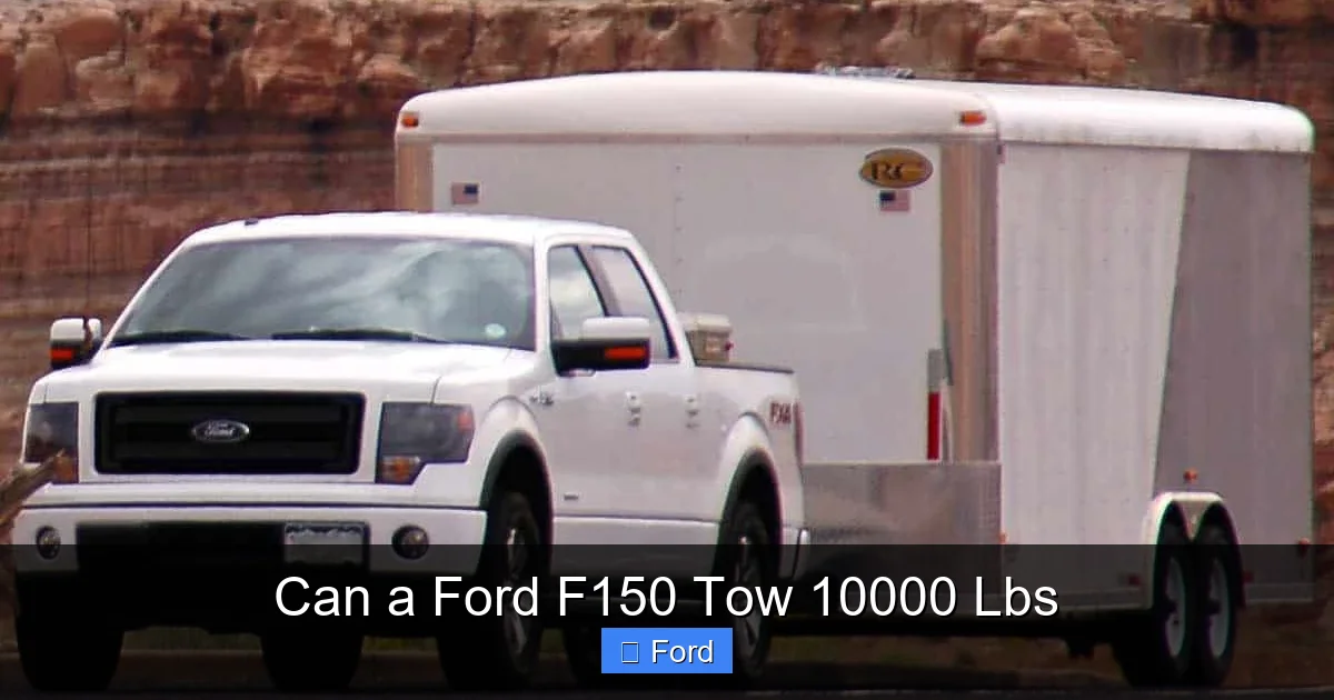 Can a Ford F150 Tow 10000 Lbs
