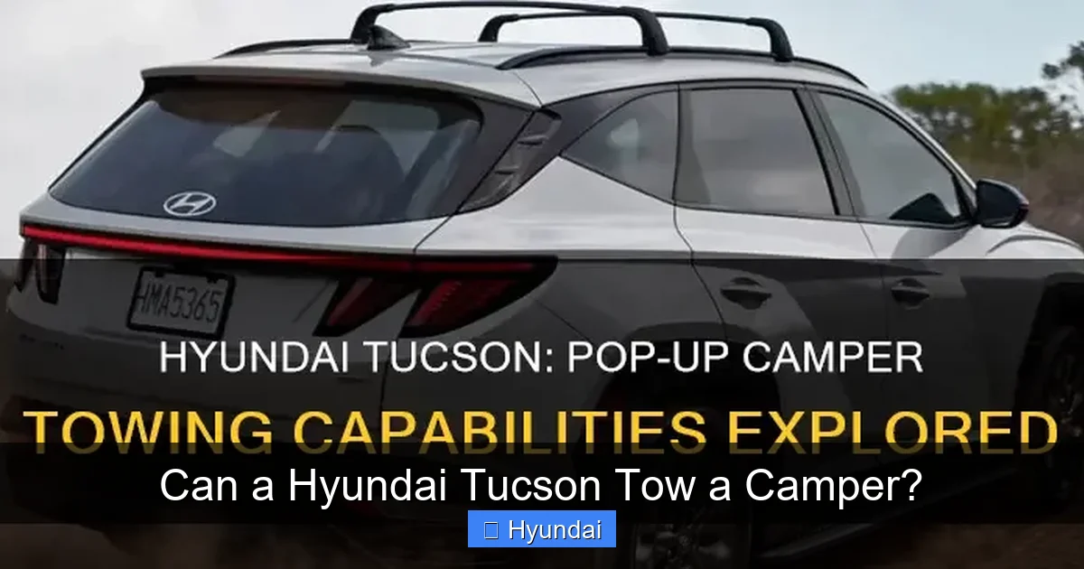 Can a Hyundai Tucson Tow a Camper?