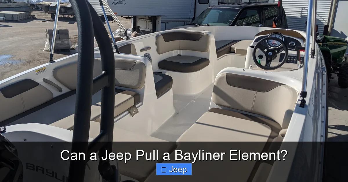Can a Jeep Pull a Bayliner Element?