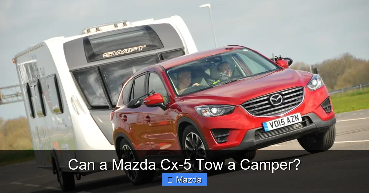 Can a Mazda Cx-5 Tow a Camper?
