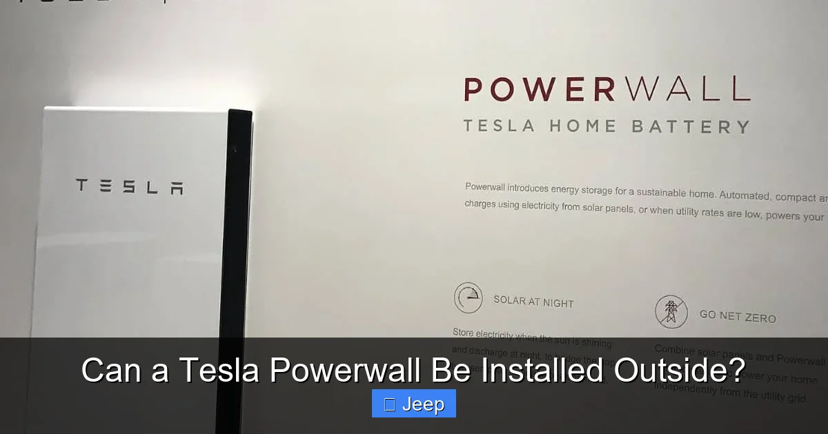 Can a Tesla Powerwall Be Installed Outside?