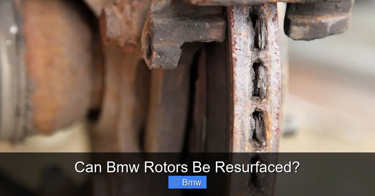 Can Bmw Rotors Be Resurfaced?