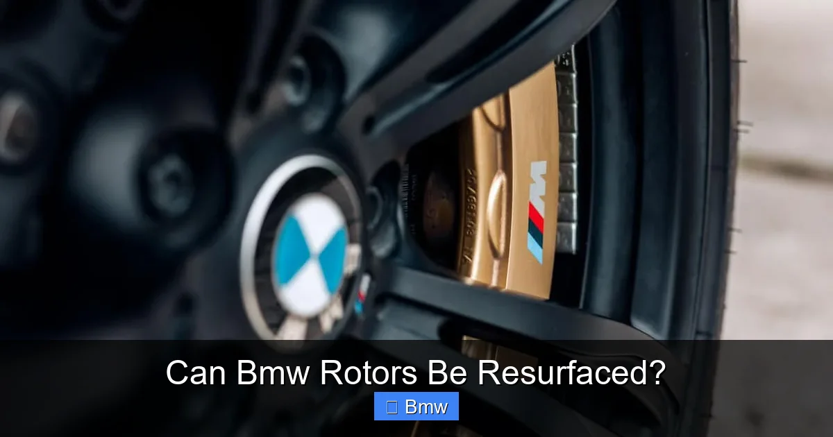 Can Bmw Rotors Be Resurfaced?