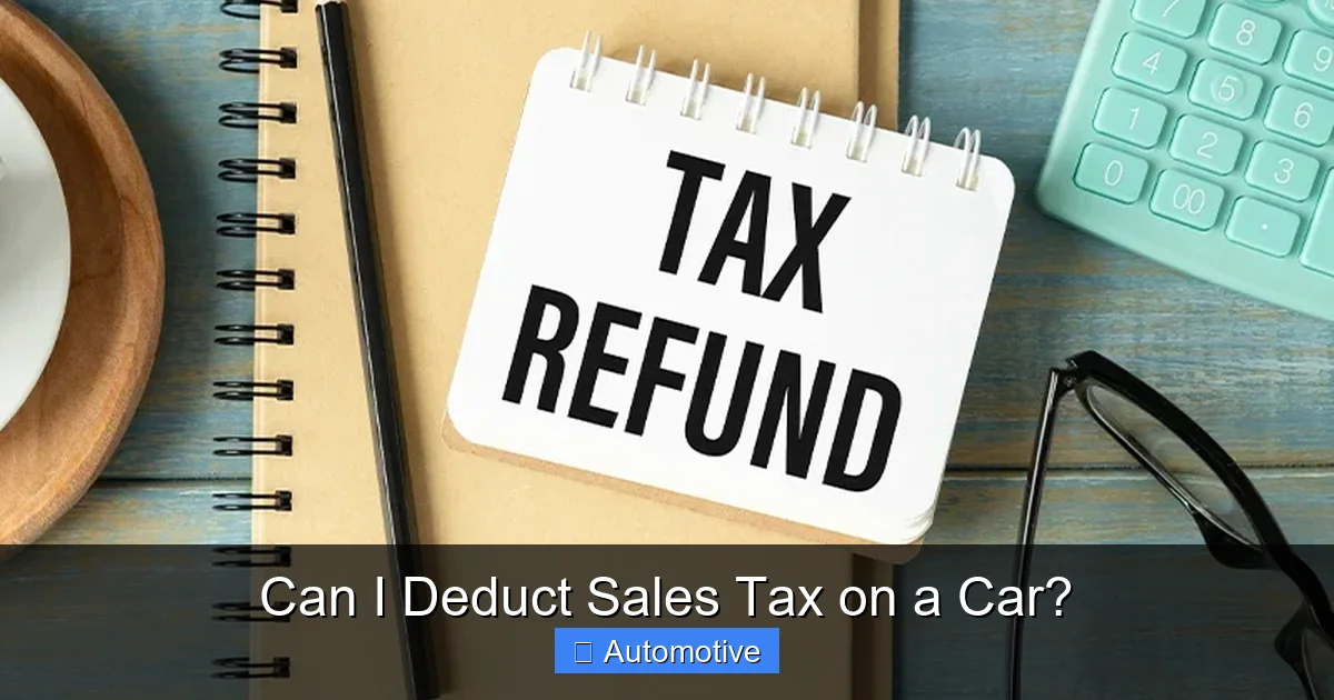 Can I Deduct Sales Tax on a Car?