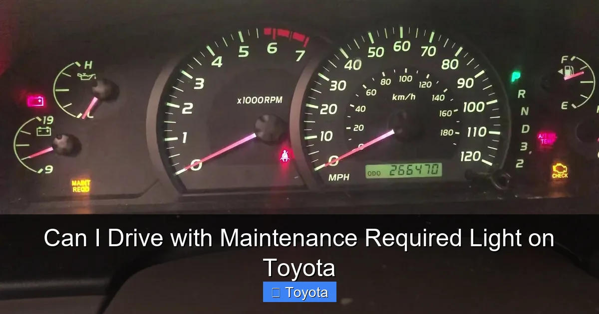 Can I Drive with Maintenance Required Light on Toyota