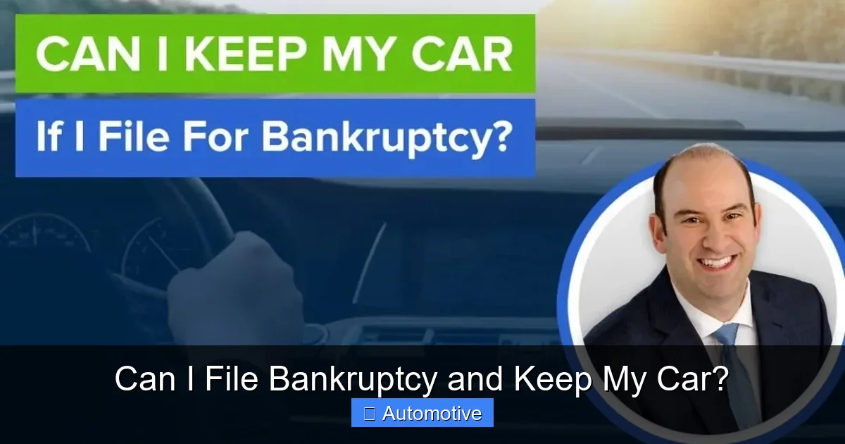 Can I File Bankruptcy and Keep My Car?