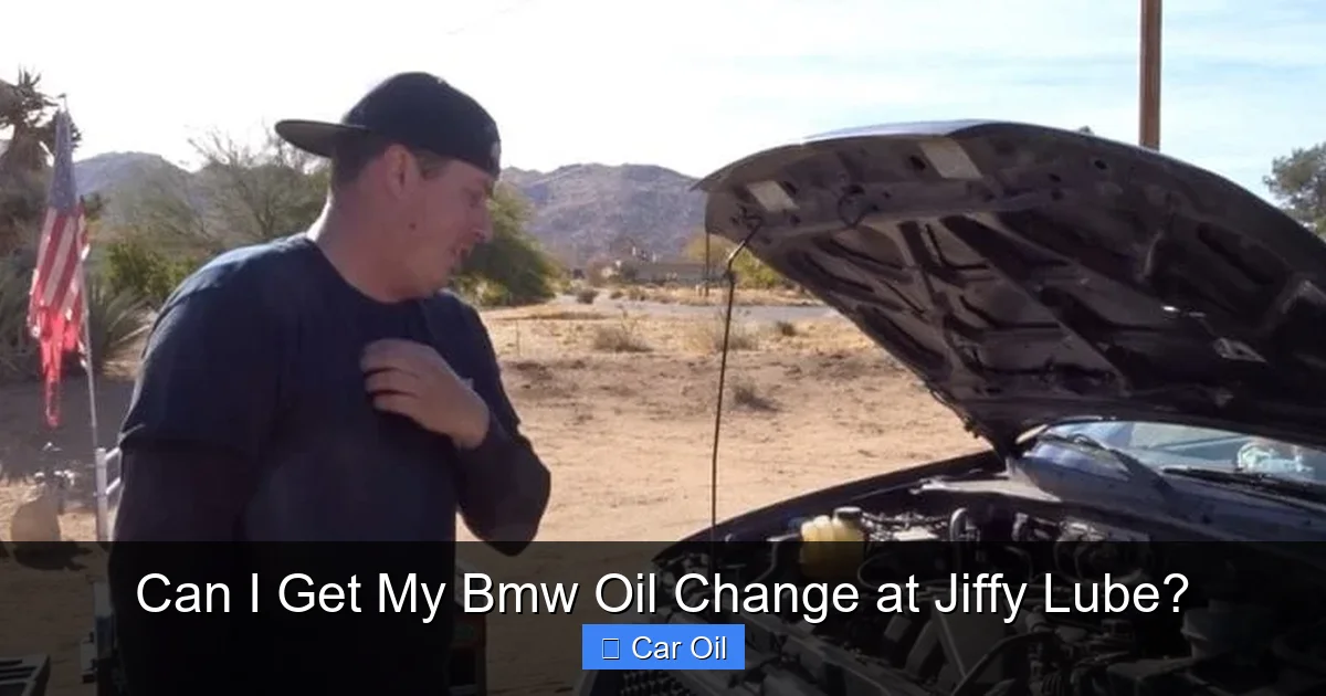 Can I Get My Bmw Oil Change at Jiffy Lube?