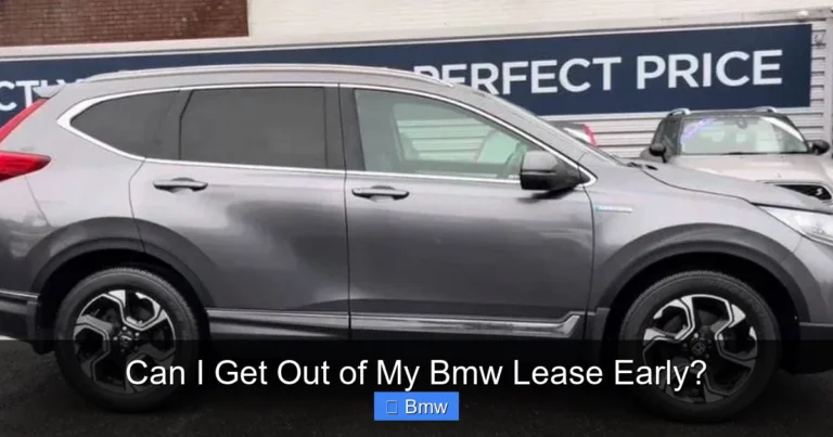 Can I Get Out of My Bmw Lease Early?