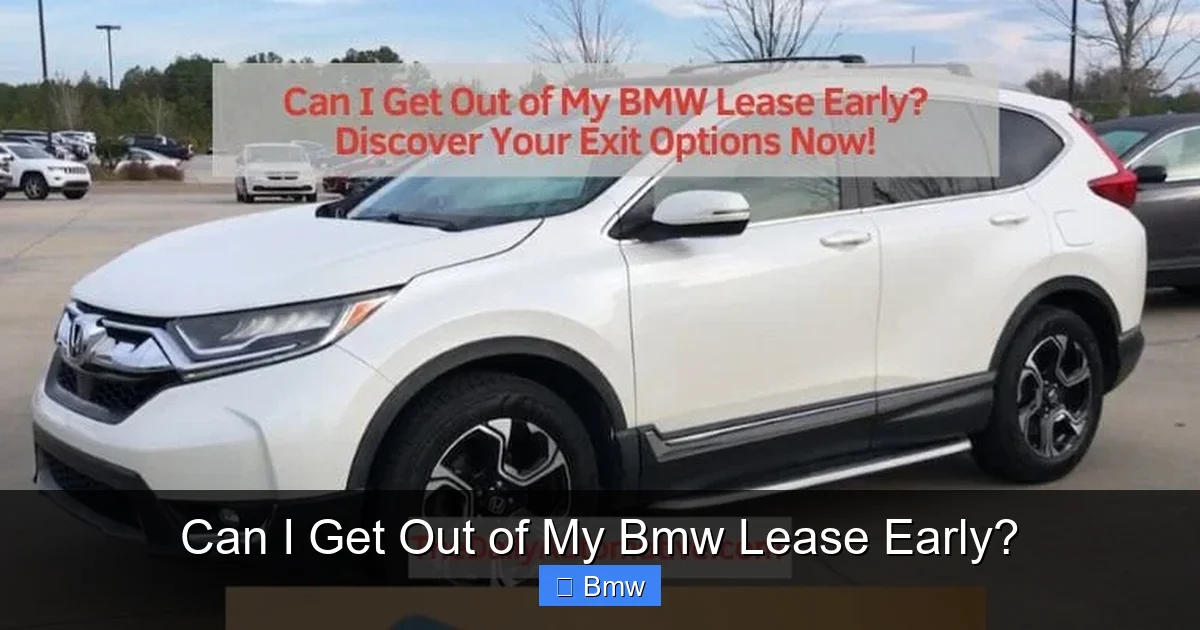 Can I Get Out of My Bmw Lease Early?