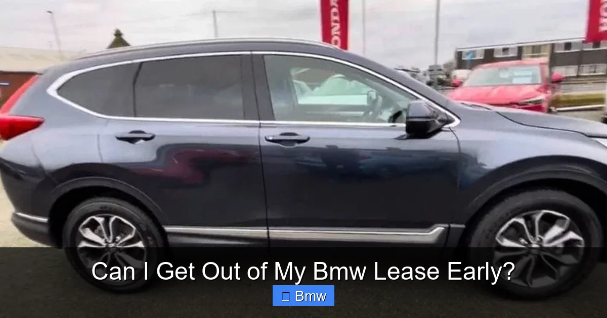 Can I Get Out of My Bmw Lease Early?