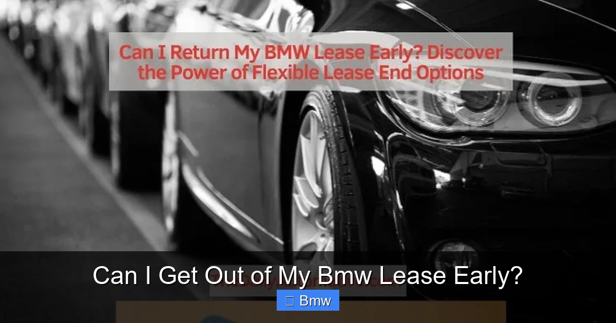 Can I Get Out of My Bmw Lease Early?