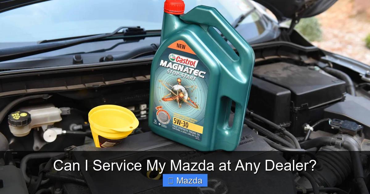 Can I Service My Mazda at Any Dealer?