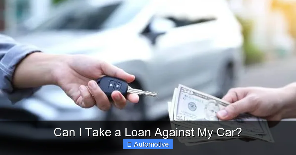 Can I Take a Loan Against My Car?