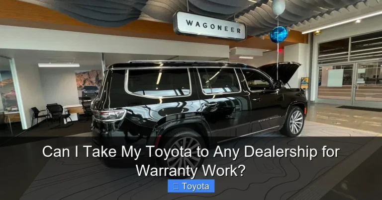 Can I Take My Toyota to Any Dealership for Warranty Work?