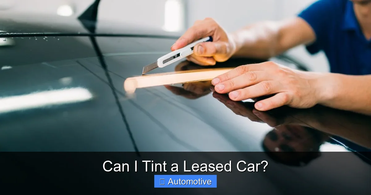 Can I Tint a Leased Car?