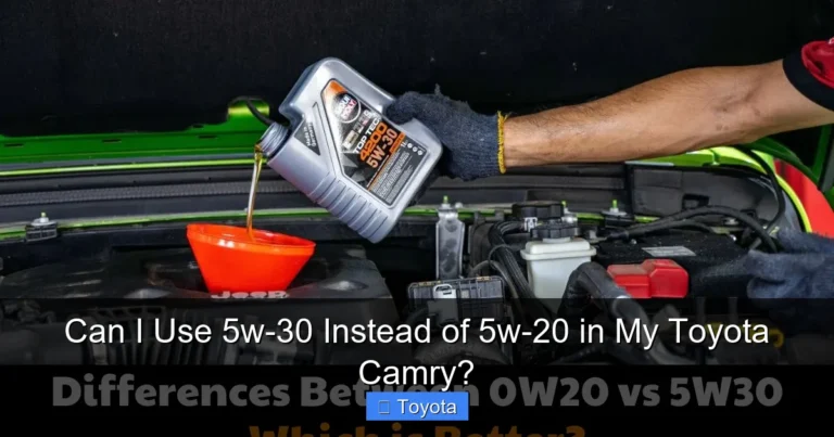 Can I Use 5w-30 Instead of 5w-20 in My Toyota Camry?