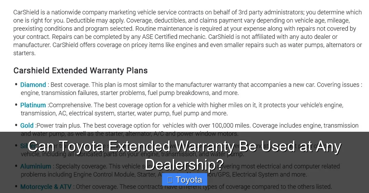 Can Toyota Extended Warranty Be Used at Any Dealership?