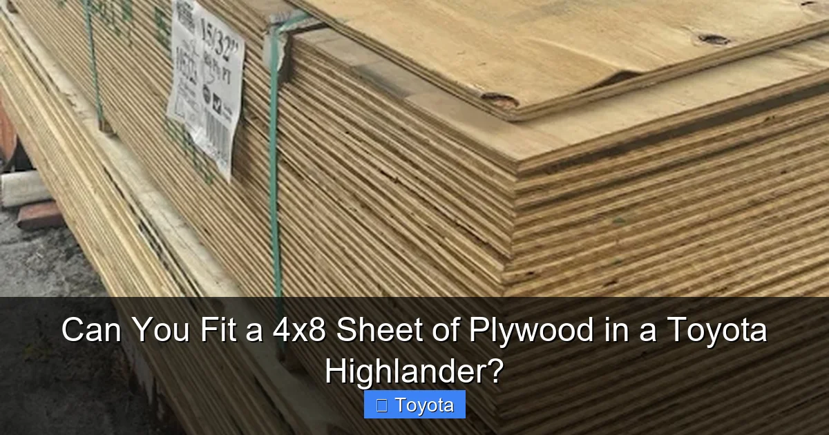 Can You Fit a 4x8 Sheet of Plywood in a Toyota Highlander?