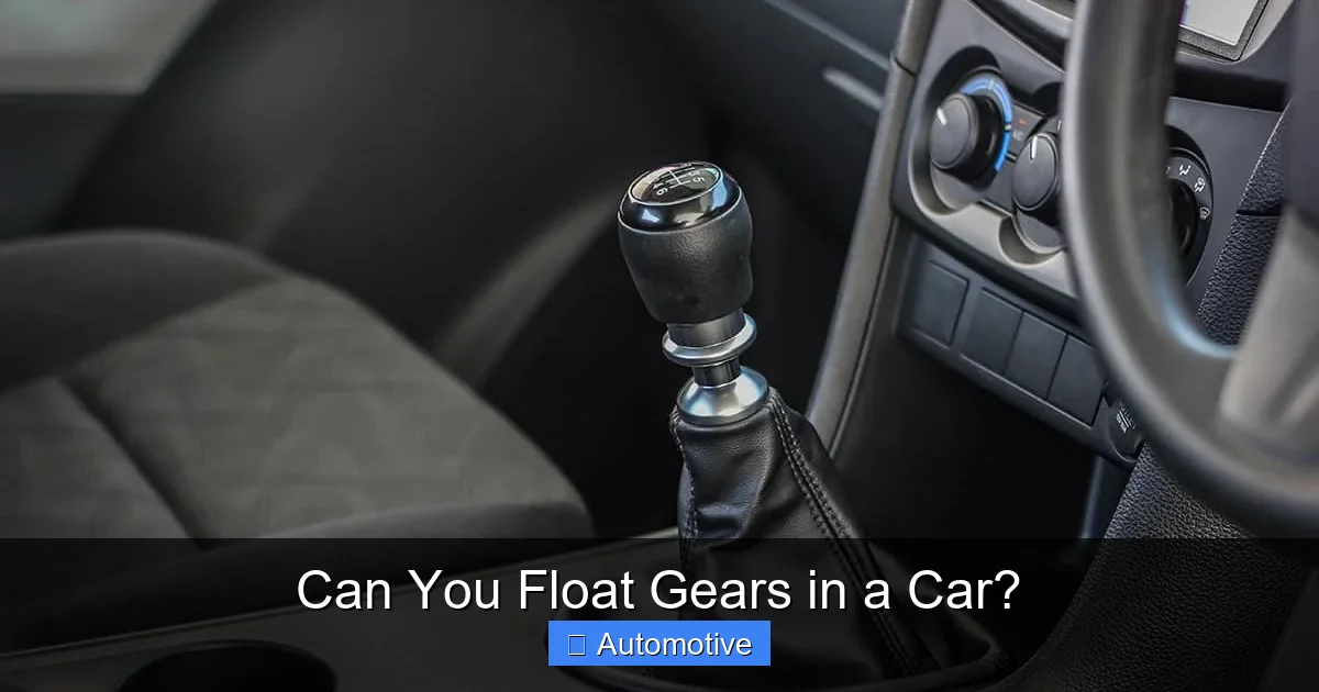 Can You Float Gears in a Car?