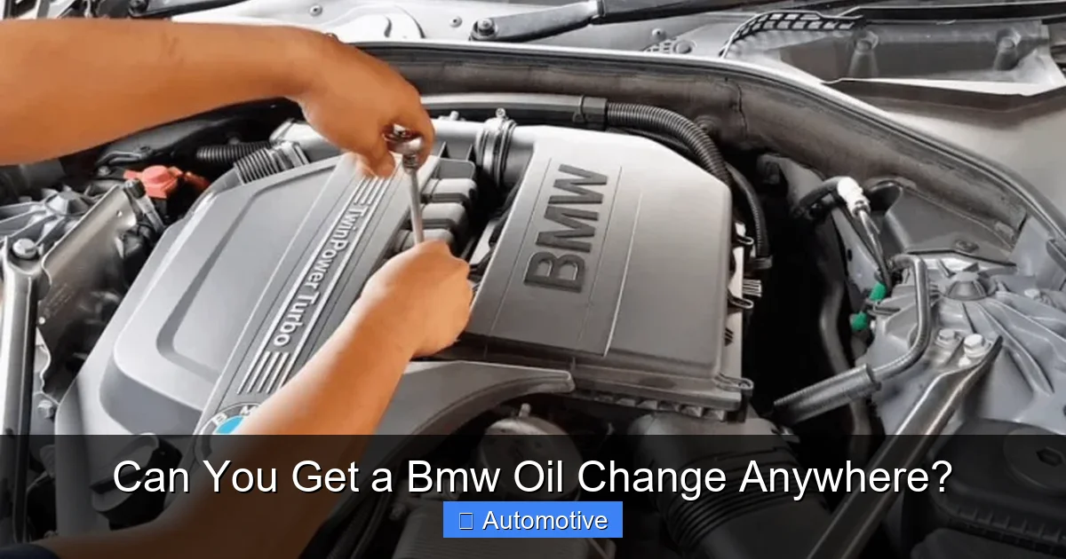 Can You Get a Bmw Oil Change Anywhere?