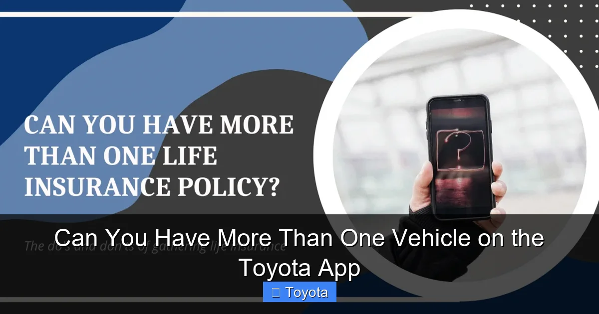 Can You Have More Than One Vehicle on the Toyota App