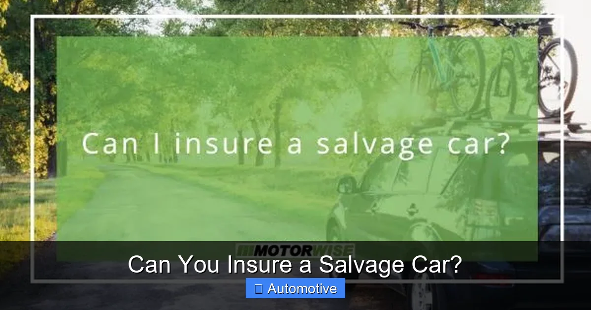 Can You Insure a Salvage Car?