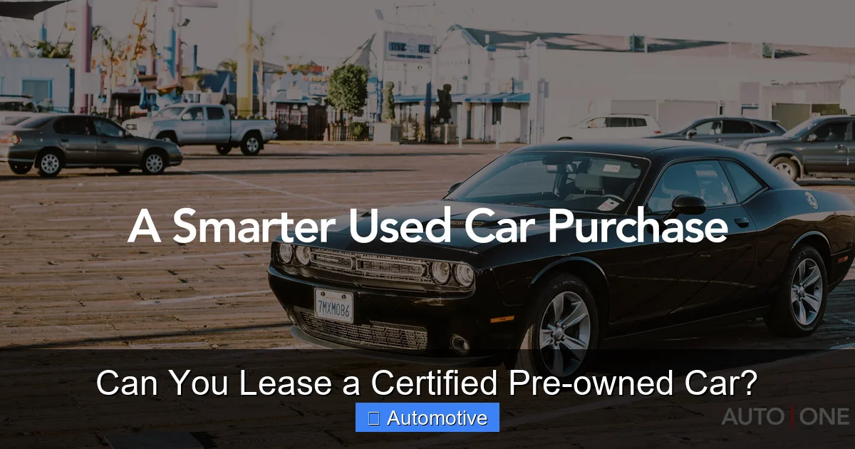 Can You Lease a Certified Pre-owned Car?