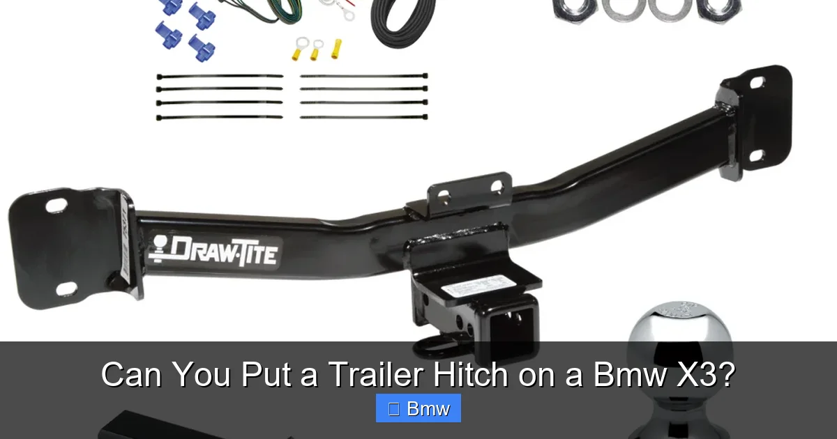 Can You Put a Trailer Hitch on a Bmw X3?