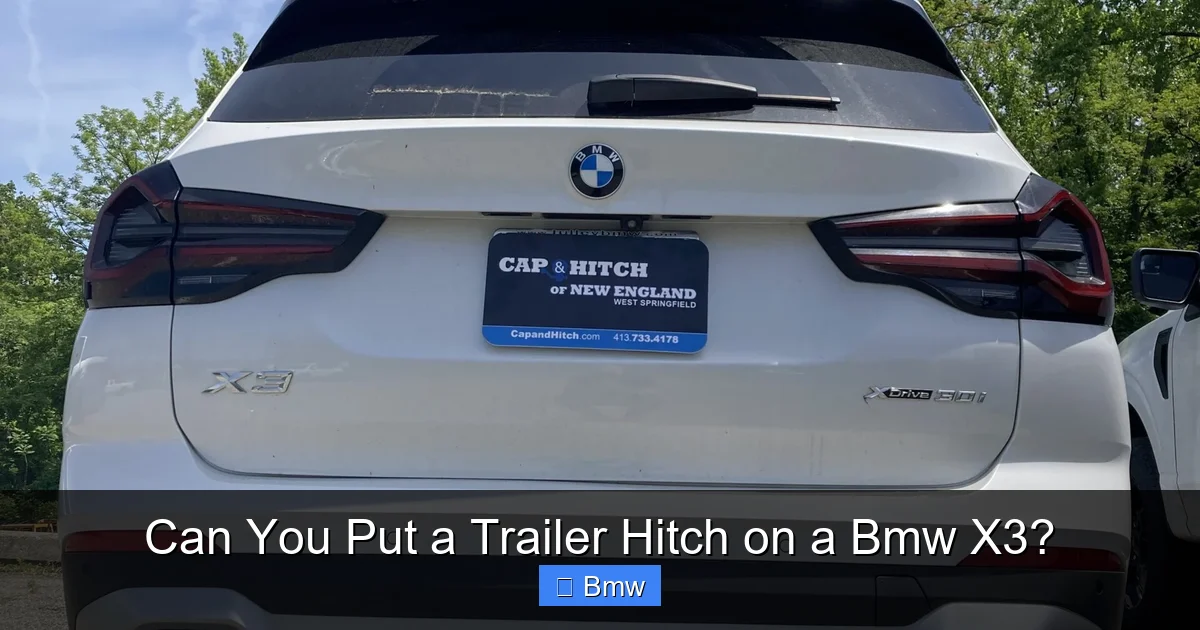 Can You Put a Trailer Hitch on a Bmw X3?