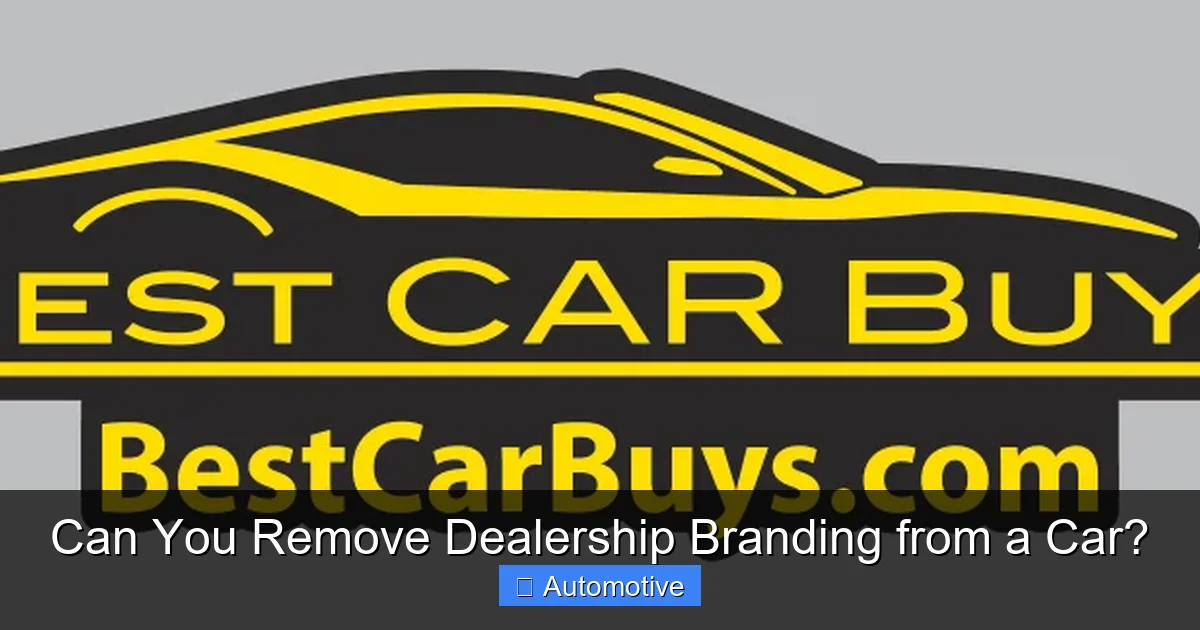 Can You Remove Dealership Branding from a Car?