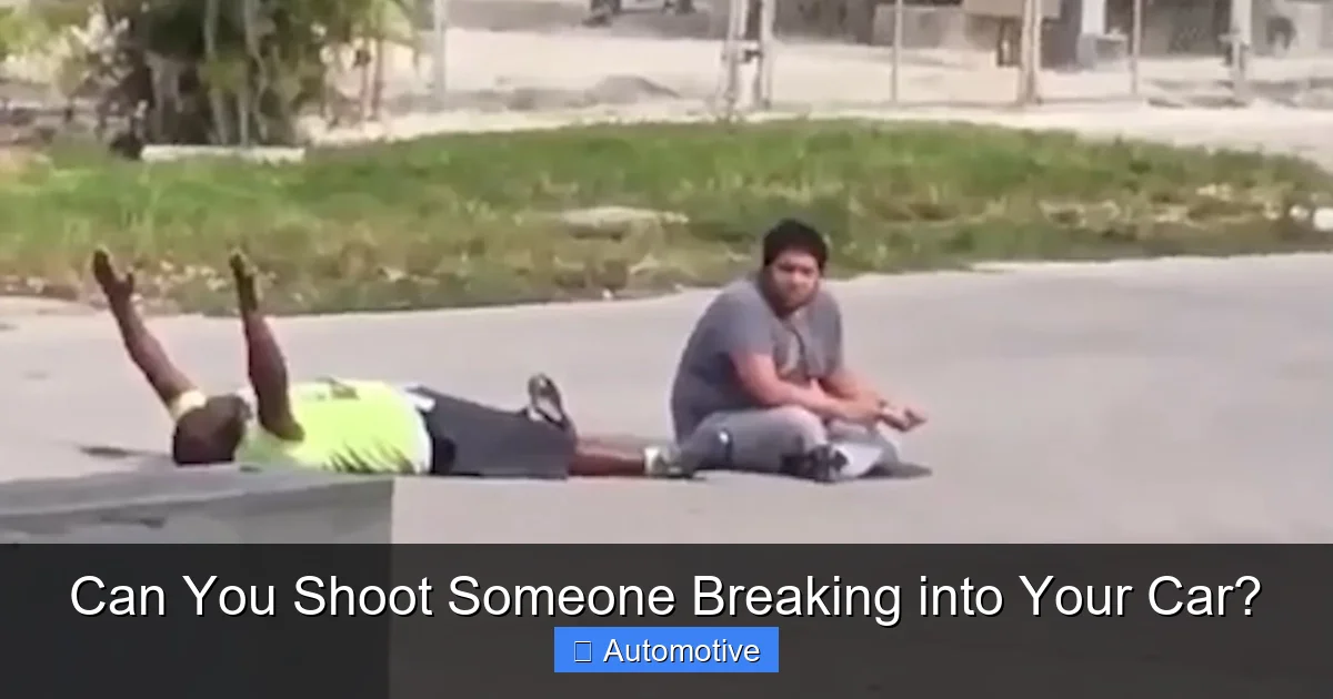 Can You Shoot Someone Breaking into Your Car?