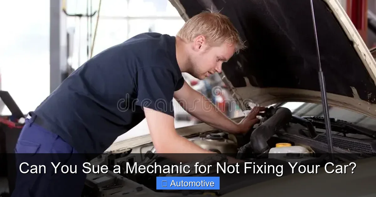 Can You Sue a Mechanic for Not Fixing Your Car?