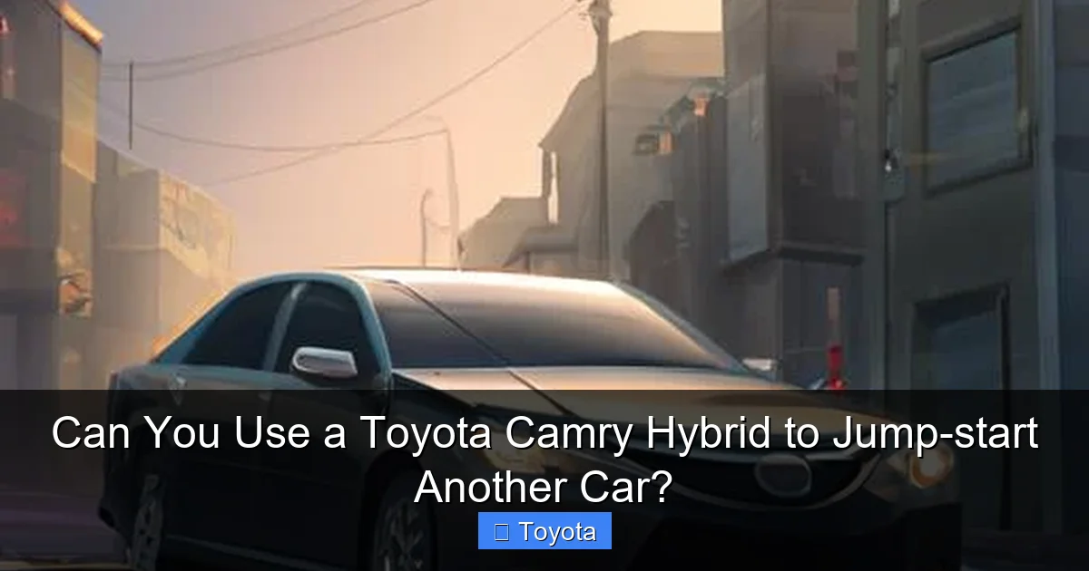 Can You Use a Toyota Camry Hybrid to Jump-start Another Car?