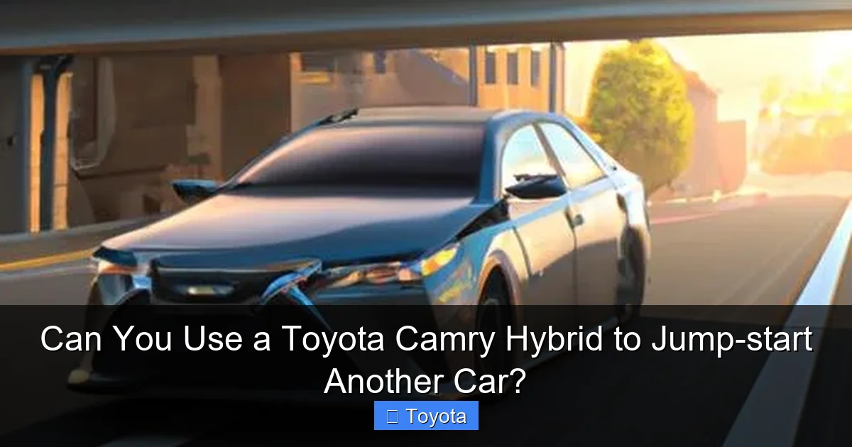 Can You Use a Toyota Camry Hybrid to Jump-start Another Car?